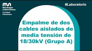 Empalme de dos cables aislados de media tensión de 18/30kV (Grupo A)