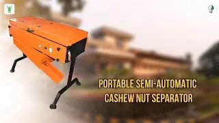 Portable Semi-Automatic Cashew Nut Separator | ICAR-DCR Technology Demonstration