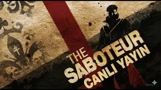 The Saboteur (En Zorda) [TR][1080p 60 fps] Canlı Yayın - 38
