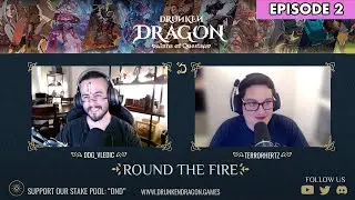 Drunken Dragon Games: Round The Fire Chat (Episode 2 May 2022)