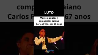 Morre o cantor e compositor baiano Carlos Pitta, aos 67 anos #carlospita #cantor #compositor