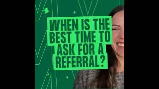 When is the best time to ask for a referral? | Wealthsimple #fintechinsights #referralmarketing
