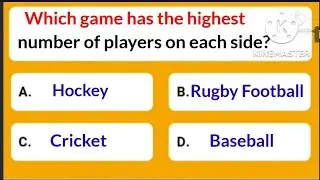 @intelligenceonline7050 .. Which game has the highest number of players on each side ?