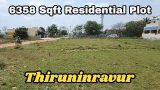 6358 Sqft Residential Plot Sale in Thiruninravur | Chennai Property Sale