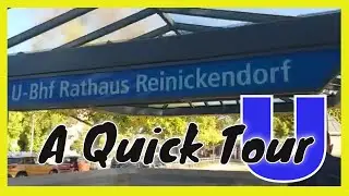 U Bahnhof Rathaus Reinickendorf.  U8 A Quick Tour