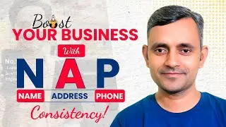 NAP Consistency: The Hidden Key to Local SEO Success (Boost Google Maps Rankings) | Guddu Kumar