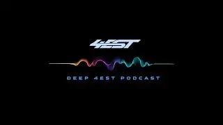 4EST - DEEP 4EST INDEPENDENCE