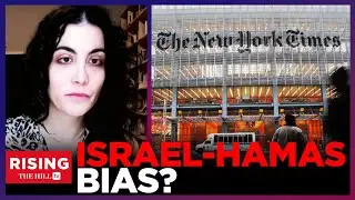 NYT Lobby OCCUPIED By Journalists OUTRAGED By Biased Israel-Gaza Coverage: Rising