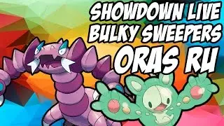 Bulky Sweepers - Pokemon ORAS RU Showdown LIVE