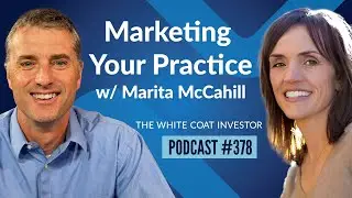 Marketing Your Practice - WCI Podcast #378