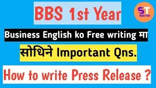 How to write Press Release in BBS 1st year Business English Examination ? | यस्ताे तरिकाले बनाउने🤗