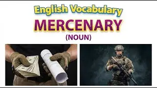 1631) Mercenary ... word meaning, synonym, antonym .... English vocabulary for SSC, CGL, CAT