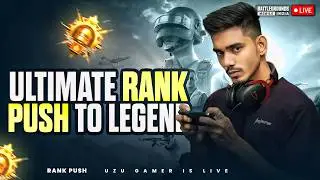 ULTIMATE ROYALE |  RANK PUSH TO LEGEND  | BGMI LIVE | UZU GAMER