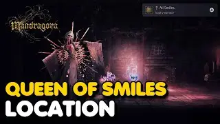 Mandragora - All Smiles Trophy Guide (Queen of Smiles Hidden Boss Location)