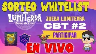🔴📢 SORTEO 10 ACCESO A LA CBT2 DE LUMITERRA  NFT GAME 2024