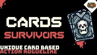 Unique Card Based Action Roguelike | Cards Survivors