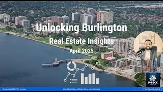 🏡 Unlocking City of Burlington Real Estate Insights &ndash; April 2025 📊