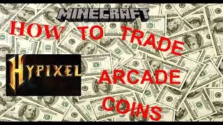 How to trade Arcade coins in Hypixel!   (Tutorial)