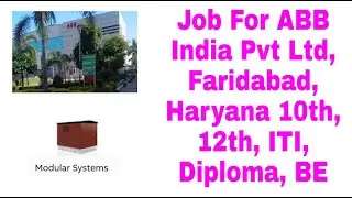 Job For ABB India Pvt Ltd, Faridabad, Haryana 10th, 12th, ITI, Diploma, BE