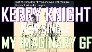 Kerry Knight: My Imaginary Girlfriend (Audio Only)