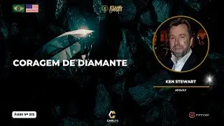 &Aacute;udio I [BR] 285 I TPBR  - Coragem de Diamante - Ken Stewart - Amway I Pronet