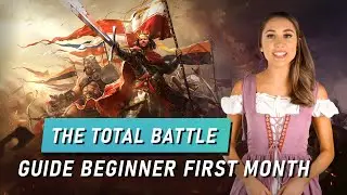 Your First Month in the Game | The Total Battle Guide Series