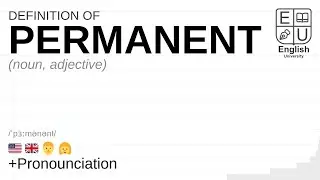 PERMANENT meaning, definition & pronunciation | What is PERMANENT? | How to say PERMANENT