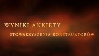 #77 WYNIKI ANKIETY STOWARZYSZENIA KONSTRUKTOR&Oacute;W, THE EXPERT, WSPOMNIENIA KONSTRUKTORA