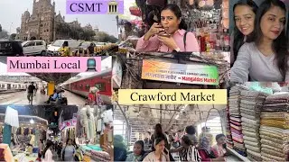 *Travelling in Mumbai local* 🚊 | CSMT | Crawford market shopping | Mangaldas market shopping 🛍️