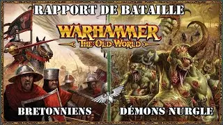 Warhammer The Old World: Rapport Bataille - Bretonniens vs Démons de Nurgle - #theoldworld