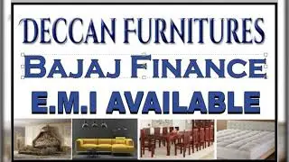 Hi everyone. How r u? Deccan furniture provides emi facility on bajaj finance. buy it now. thank you