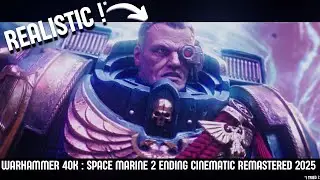 Warhammer 40k Space Marine 2 Ending Cinematic Realistic Remastered Shading (2025) 2K QUAD HD 5.1