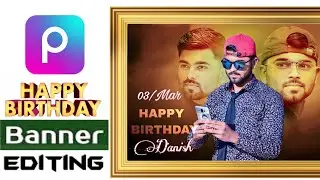 how to edit birthday photo || Birthday banner editing || PicsArt tutorial #birthday #banner #support