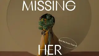 MISSING HER (Audio)&ndash; Peace In Mind Prod.@ChillDenis | Short But Sweet | Track 02 #missingher 