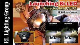 2021 9 15 Launching Bi LED Projector Lens F1 UPS RL Lighting Group