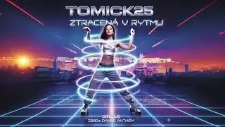ZTRACENÁ V RYTMU 