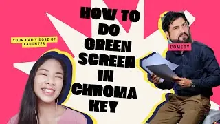 HOW TO DO GREEN SCREEN IN CHROMA KEY | By TributeVculture & Ideal Solution Presents