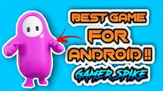 Fall Guys Like Games On Android | fall Guys 🥵 | GAMER SPIKE |