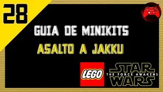 Asalto a Jakku (Gu&iacute;a de minikits) |LEGO STAR WARS THE FORCE AWAKENS #28