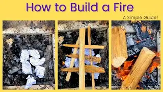 Build a Cooking Fire | A Short Guide