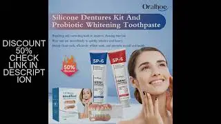 Oralhoe Silicone Dentures Upper Lower Braces Probiotic Whiten Toothpaste False Tooth Cover Oral Hygi
