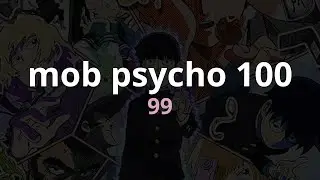99 - Mob Psycho 100 - Lyrics