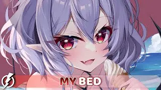 Nightcore - My Bed (iGerman feat. Sinxi) - Lyrics