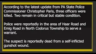 3 officers dead & 2 in critical but stable condition in North Codorus Township shooting in PA