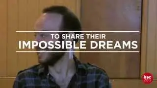 Man of La Mancha: More Impossible Dreams!