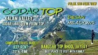 Godar Pass | Desan Meadows | Kalam Valley Swat