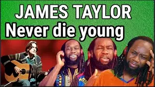 JAMES TAYLOR - Never die young REACTION - The voice never left him