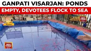 Ganpati Visarjan: Artificial Ponds At Girgaon Chowpatty Empty As Devotees Use The Sea | India Today