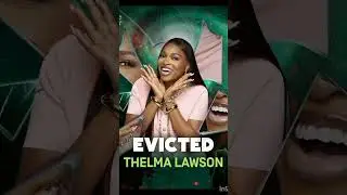 Thelma Lawson & bright Morgan Evicted from big brother immediately after Saturday night party 12am