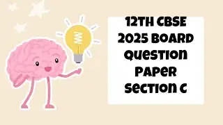 CBSE 12#2025 BOARD QUESTION PAPER #SET2#SECTION C#Q26,Q27A,Q27B#STEPWISE SOLUTION #CLARITY#PART 1
